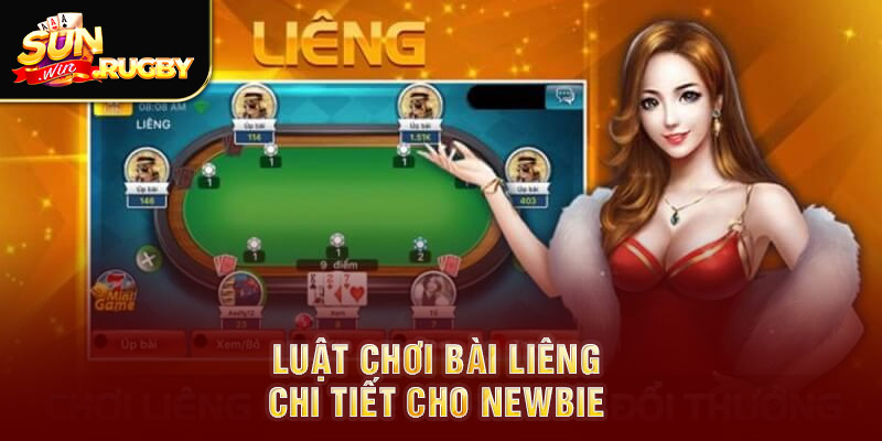 Luật chơi bài Liêng chi tiết cho newbie