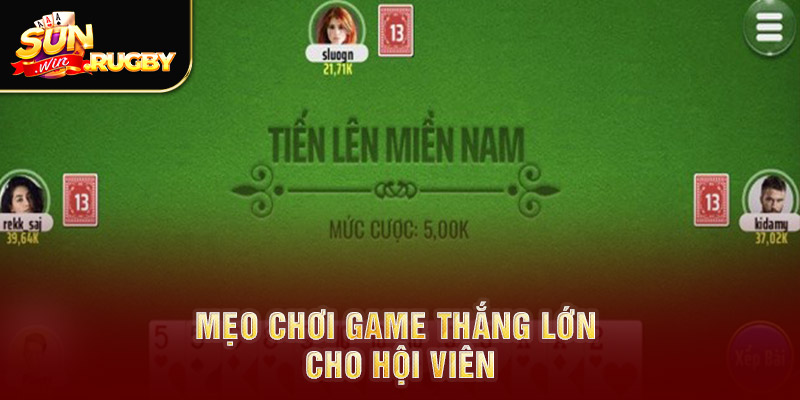 Mẹo chơi game thắng lớn cho hội viên