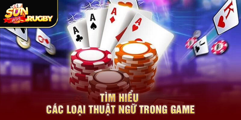 Tìm hiểu các loại thuật ngữ trong game